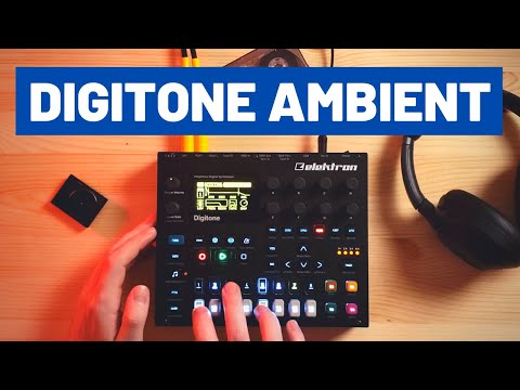 Ambient Music on the Elektron Digitone // How to Create Ambient