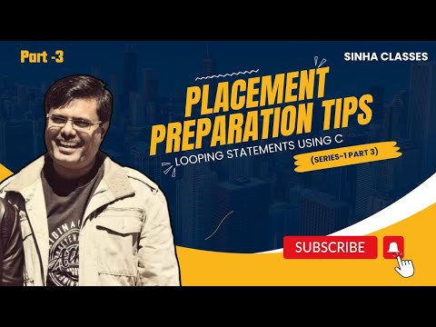 How to get Placement Ready in 4 Months? Tech Placements I Placement Preparations on Looping using C.