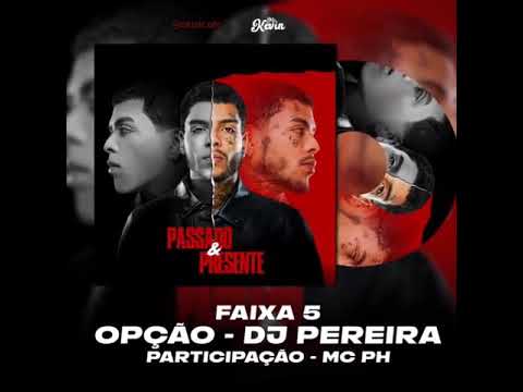 Opção - Part MC Kevin (STATUS)