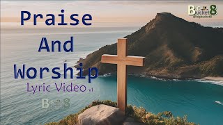 Top Praise and Worship Songs with Lyrics | Praise Worship Lyric Video | Praise and Worship Song