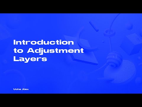 Graphics Design Course 30 - Introduction to Adjustment Layers