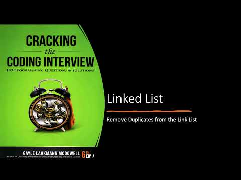 Cracking the Coding Interview Solutions | Linked List | Remove Duplicates in Link List