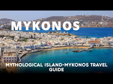 Mythological Island-Mykonos Travel Guide