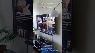 Tv Mounting Kenya #Tvmountingby0702562710 #tvinstallation #tvmounting