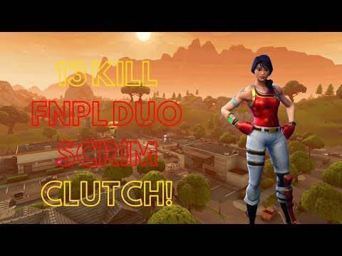 FORTNITE FNPL DUO SCRIM CLUTCH (FULL BATTLE ROYALE GAMEPLAY)