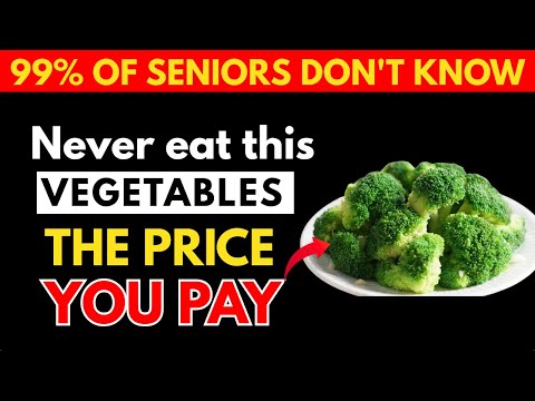 Seniors, 3 Vegetables You Should NEVER Touch – And 3 You MUST Eat | Seniors Health