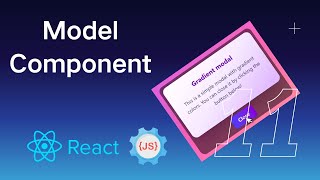 Build a Modal Component purely in ReactJS and Tailwind CSS