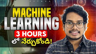 Machine Learning Full course in Telugu  | Machine Learning in 3 Hours | ML in Telugu 