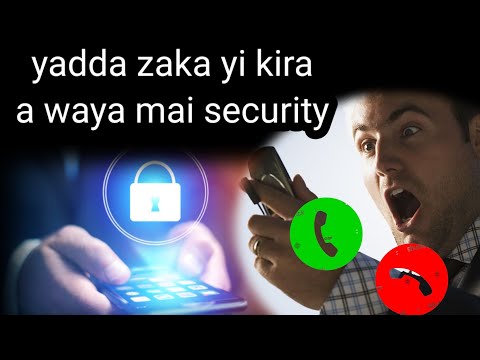 yadda zaka yi kira a waya mai security