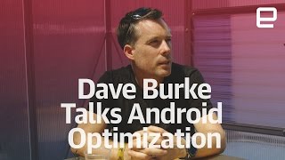 Dave Burke Talks Android Optimization | Google I/O 2017