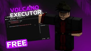 Best Roblox Executor VOLCANO Best Working Exploit for Roblox 2025 FREE & KEYLESS [98% UNC]