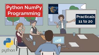 11-20: Python NumPy Programming Practicals #learnpython #python  #pythonreels #pythonadvanced