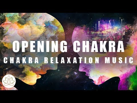 Chakra Relaxation Sleep Music: Opening the Chakras, Beautiful Music, Peaceful, Stress Relief Music