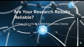 Structural model robustness checks in PLS-SEM