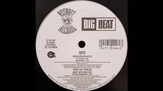 DFC - Digga Bigga Ditch (LP Version)