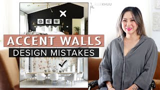 COMMON INTERIOR DESIGN MISTAKES + How to Fix Them | Accent Walls Dos and Don'ts