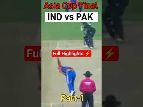 IND vs PAK Highlights | Asia Cup Final 2025 | part-1 #asiacup2025 #zarooratrishta