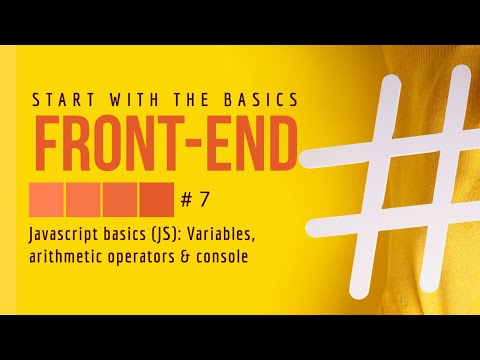 Front-end Web Development Part 7 : JS Basics  | JavaScript Basics | Javascript for Beginners