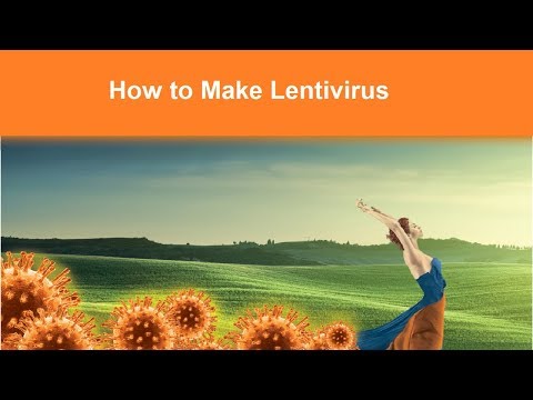 How to Make Lentiviral Particles - Recorded Webinar
