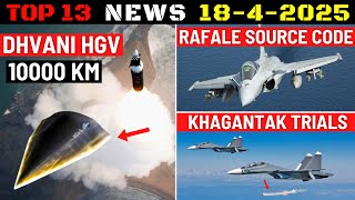 Indian Defence Updates : Dhvani Hypersonic Missile,Rafale Source Code,Khagantak Trial,IAF C-17 Order
