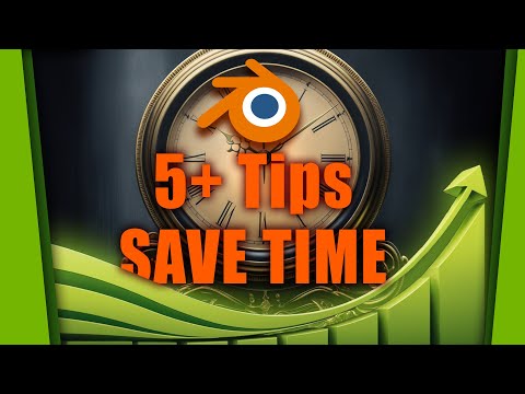 5+ Tips to SAVE TIME and Learn Blender SUPER FAST