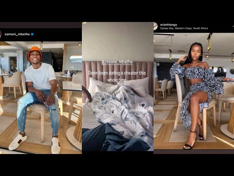 Sni Mhlongo has been a side chick for SIX years 😫😫💔 (Zamani Mbatha caught cheating)