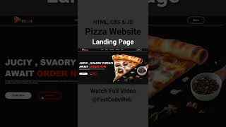 How to Create Pizza Website Using HTML & CSS | Fast Code