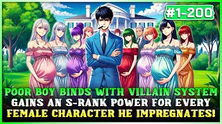 Poor Boy Binds with Villain System: Gains an S-Rank Power for Every Female Character He Impregnates!