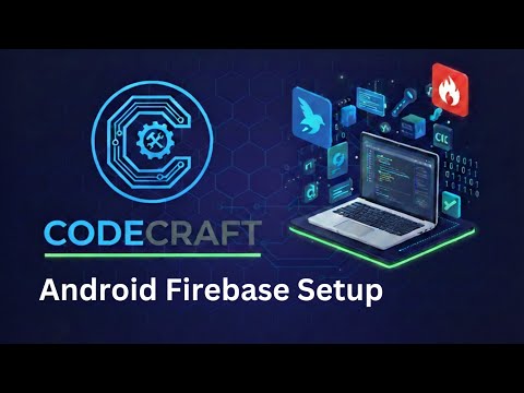 Android Firebase Setup Step by Step | Complete Guide for Beginners | CodeCraft (part 8)