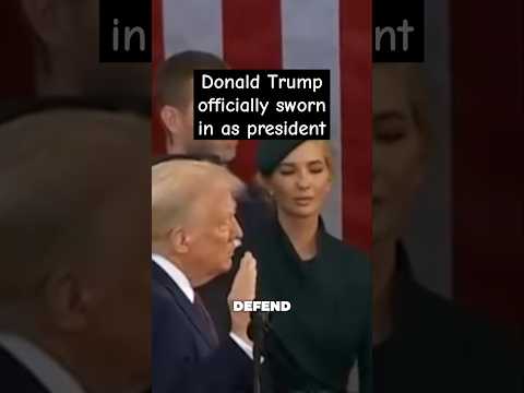 Donald Trump officially sworn in as president