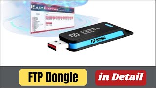 FTP Dongle in Detail