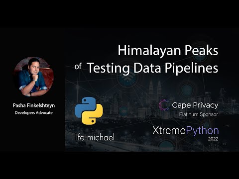 Himalayan Peaks of testing Data Pipelines