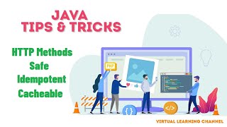 Java Tips and Tricks: HTTP Methods, Safe, Idempotent, Cacheable