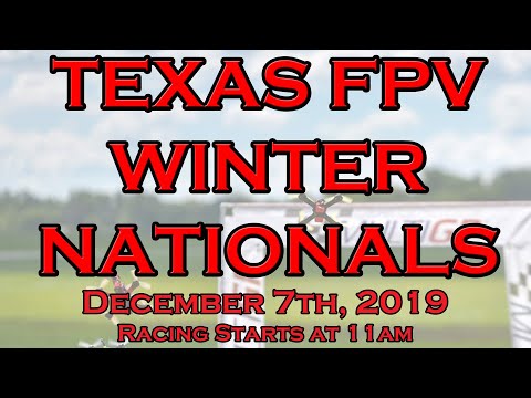 2019 Texas FPV Winter Nationals Promo