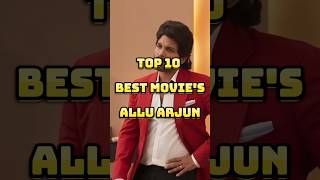 Top 10 Best Movies Of Allu Arjun #top10 #best #movie #alluarjun #pushpa2 #arya2 #racegurram #shorts