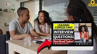 Leasing Consultant Interview Questions and Answers | Popular Leasing Consultant Interview Questions