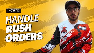 How to Handle Rush Orders | Quick Turnaround Guide