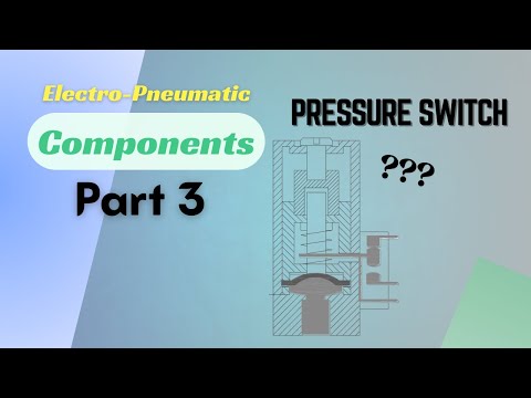 Electro Pneumatic Components Part 3 (Pressure Switch)