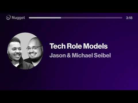 Tech Role Models - Michael & Jason Seibel
