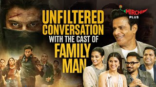 Manoj Bajpayee, Sharib Hashmi, Priyamani, Nimrat & DK Unfiltered on Family Man Season 3 |Mirchi Plus