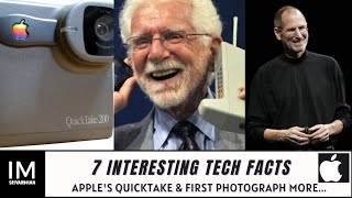 7 interesting tech facts Apple's quicktake & First photograph more...