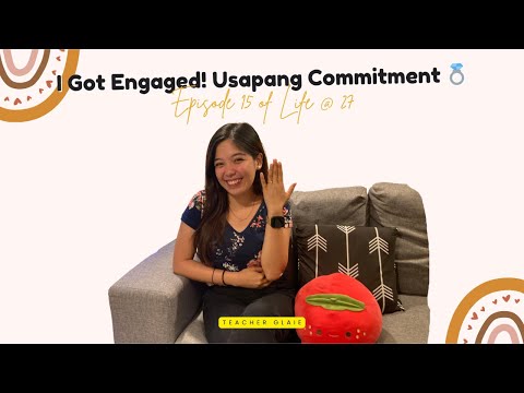 Life @ 27: I Got Engaged! Usapang Commitment 💍