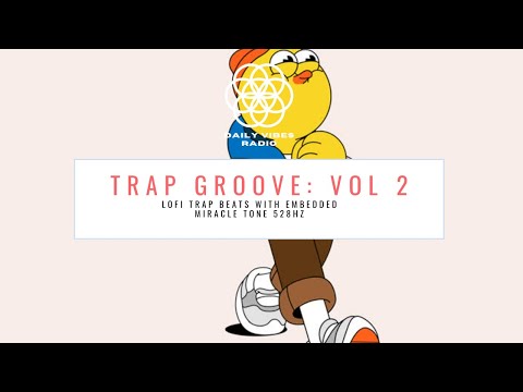Trap Groove & LoFi Beats Vol 2