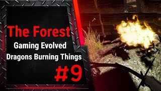 The Forest | Dragon Loves To Burn Things And People #gaming #gamingevolved