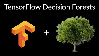 TensorFlow Decision Forest