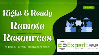 Right & Ready Remote Resources - Where Innovation Meets ExpertEase