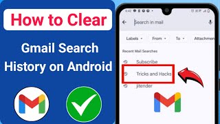 How to Clear Gmail Search History In Android Phone