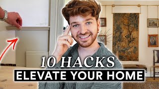 10 DIY Hacks that TRANSFORM Basic Homes! *Budget Friendly & Easy*