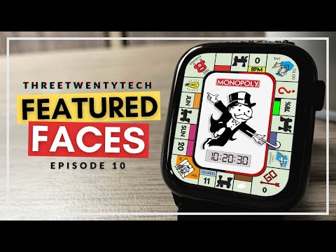 'Monopoly' - Ep 10: Featured Faces ⌚️ (Series 1-6!) - Clockology Custom Apple Watch Faces