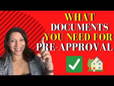 Buying a Home? Here are the Pre-Approval Mortgage Documents You'll Need!